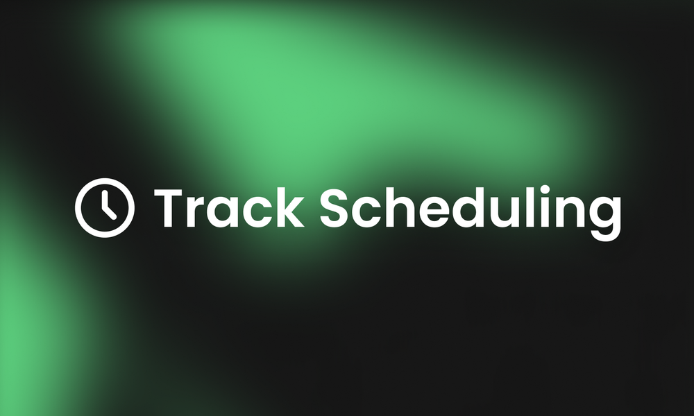 Track Scheduling